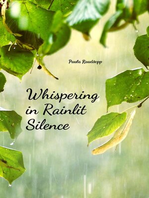 cover image of Whispering in Rainlit Silence
